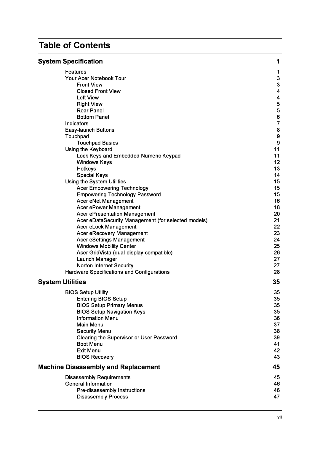 Acer 4315 manual System Specification, System Utilities, Machine Disassembly and Replacement, Table of Contents 