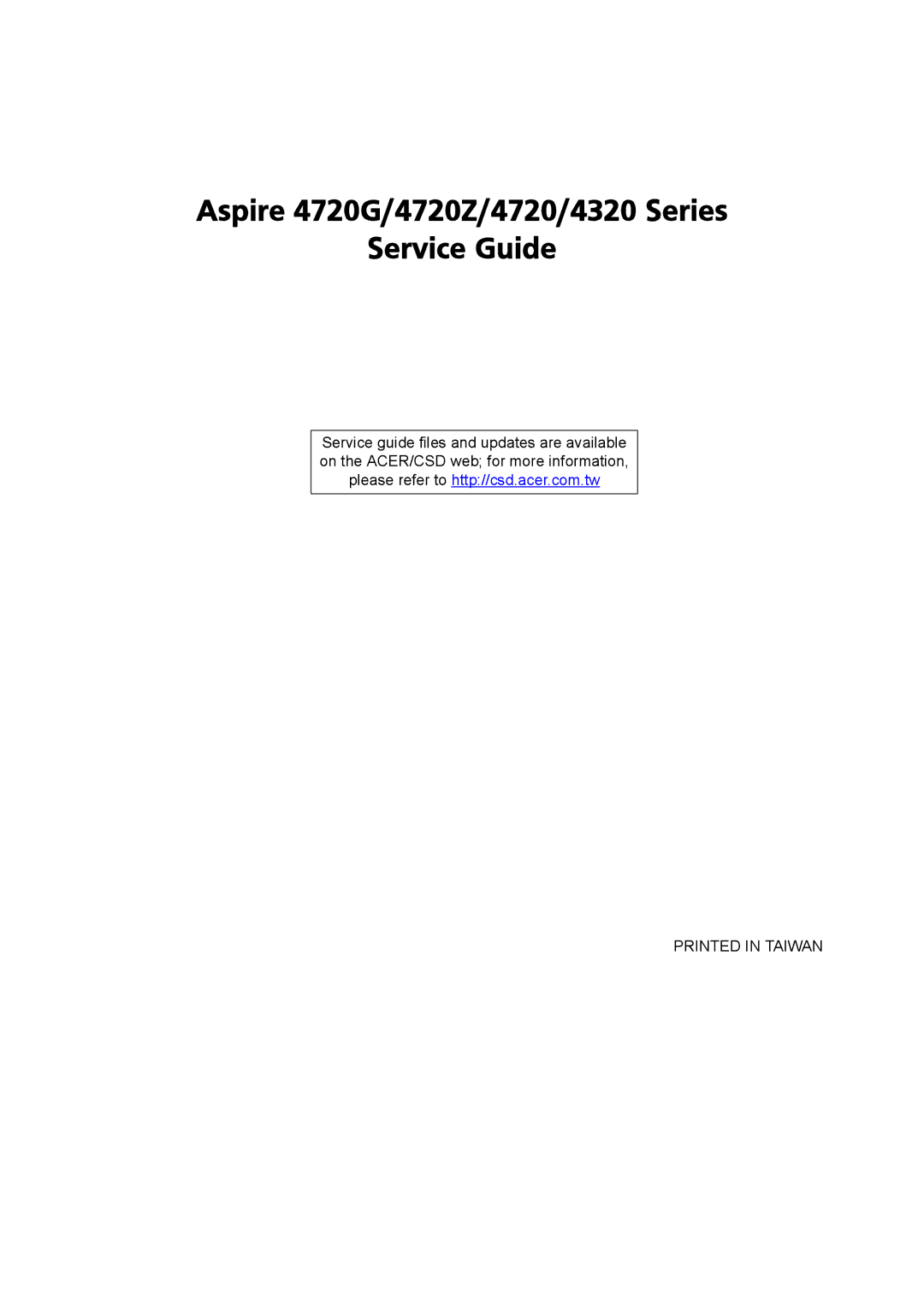 Acer manual Aspire 4720G/4720Z/4720/4320 Series Service Guide 