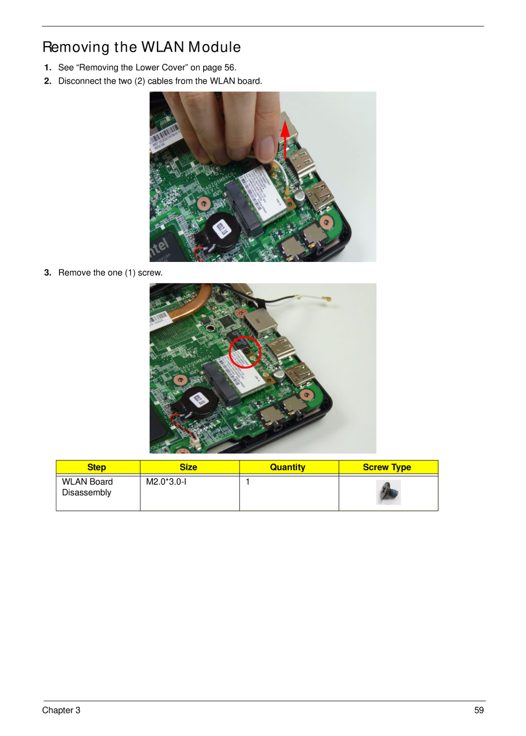 Acer 4733Z, 4333 manual Removing the Wlan Module, Step Size Quantity Screw Type 