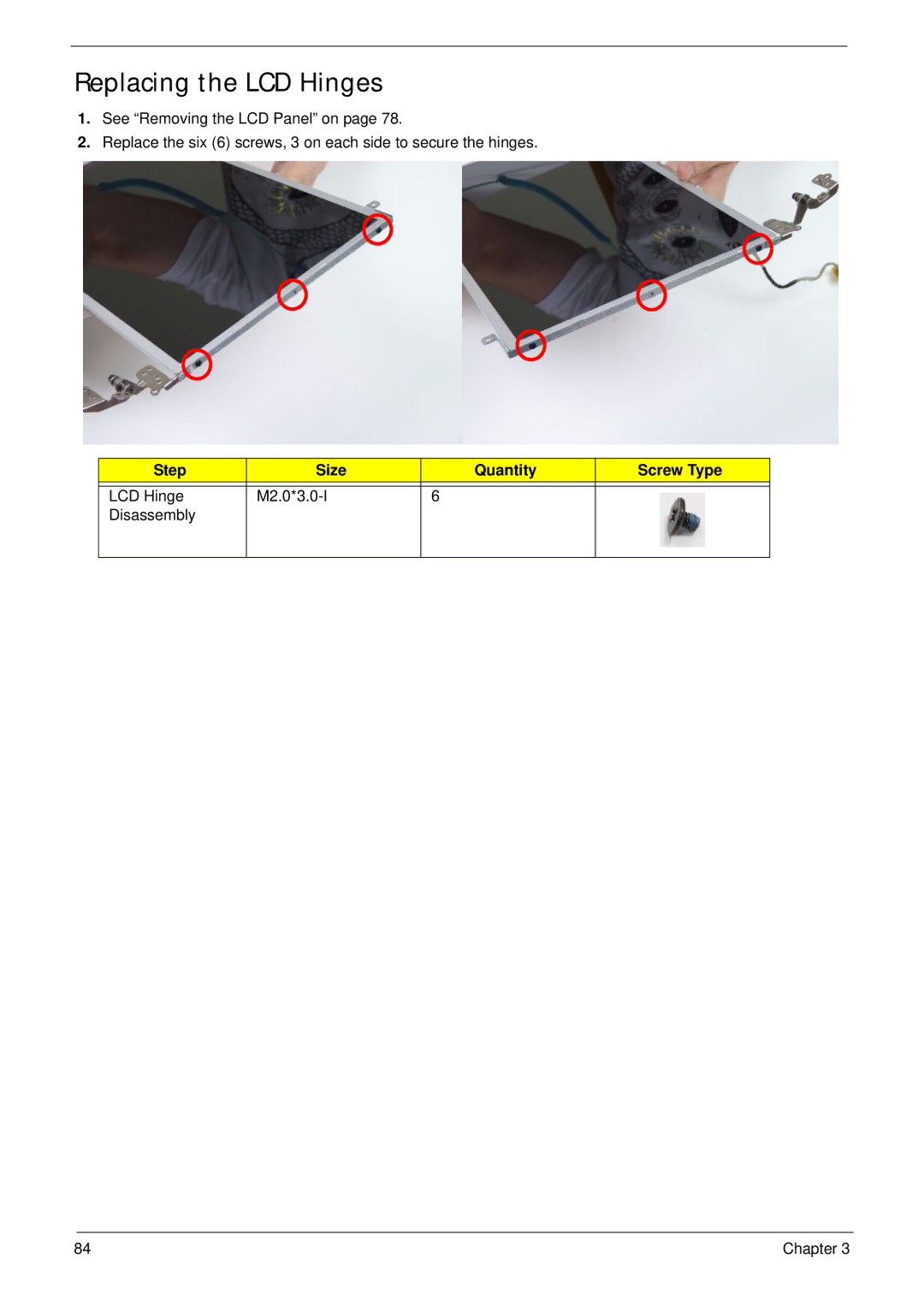 Acer 4333, 4733Z manual Replacing the LCD Hinges, Step Size Quantity Screw Type 