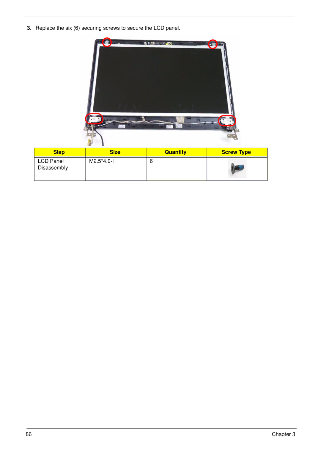 Acer 4333, 4733Z manual Replace the six 6 securing screws to secure the LCD panel 