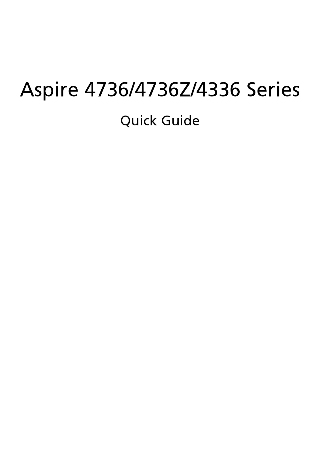 Acer 4736Z Series, 4736 Series manual Quick Guide, Aspire 4736/4736Z/4336 Series 