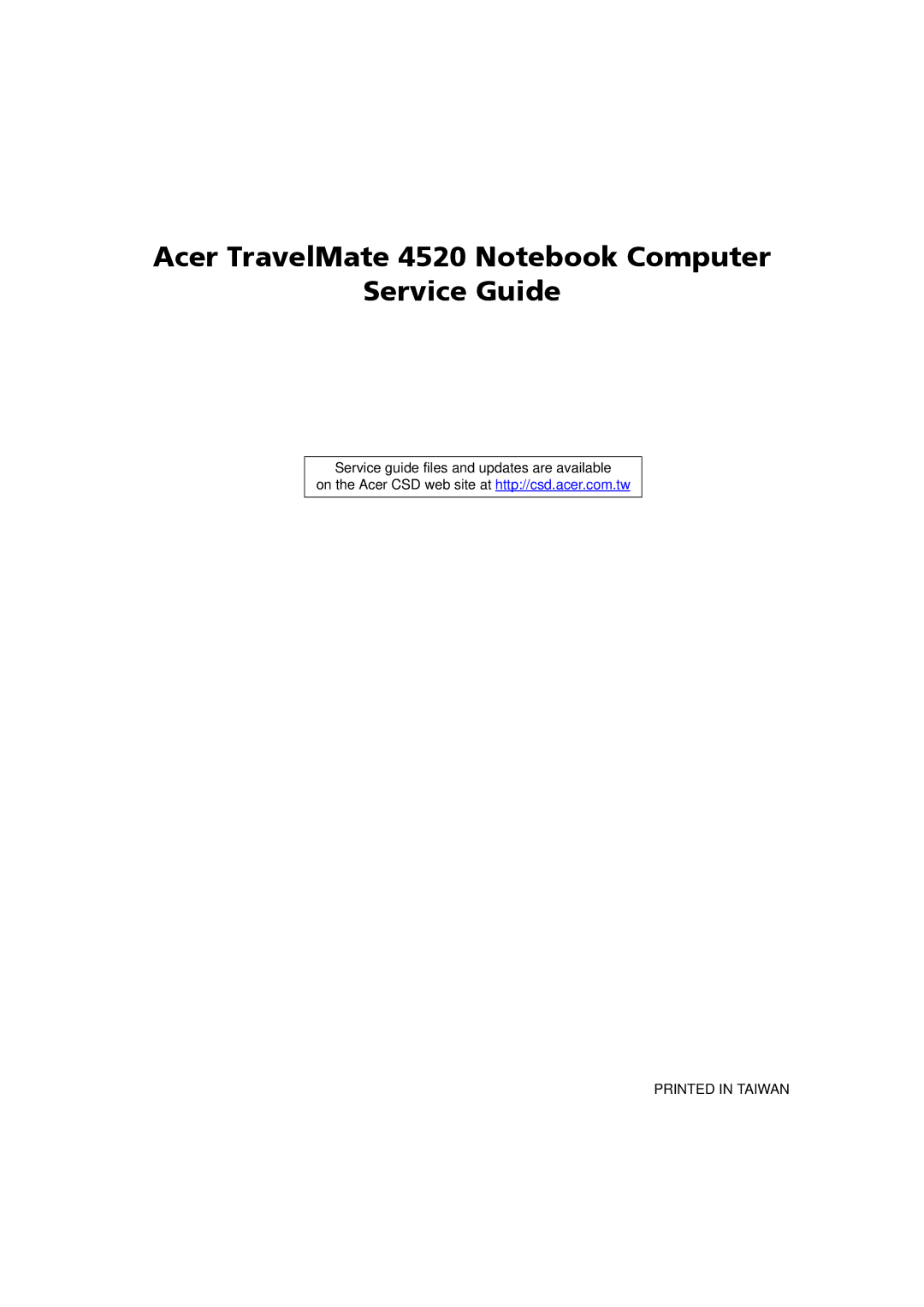 Acer manual Acer TravelMate 4520 Notebook Computer Service Guide 