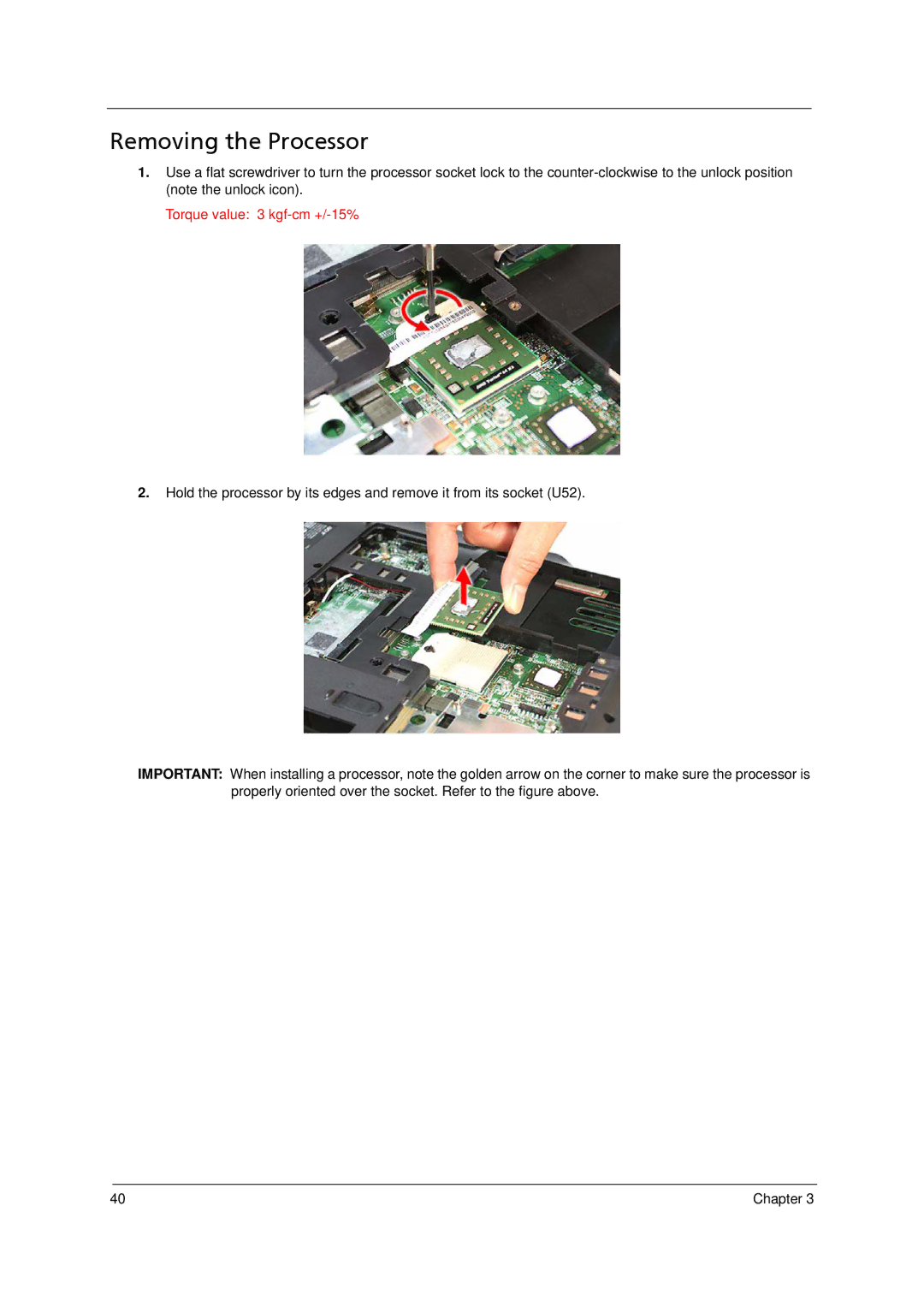 Acer 4520 manual Removing the Processor, Torque value 3 kgf-cm +/-15% 