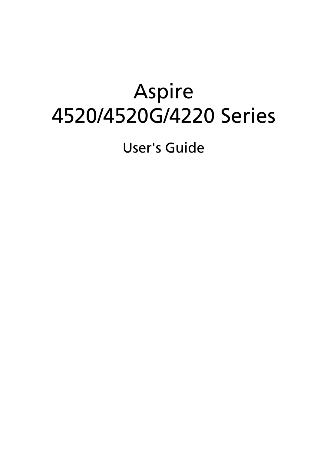 Acer manual Aspire 4520/4520G/4220 Series, Users Guide 