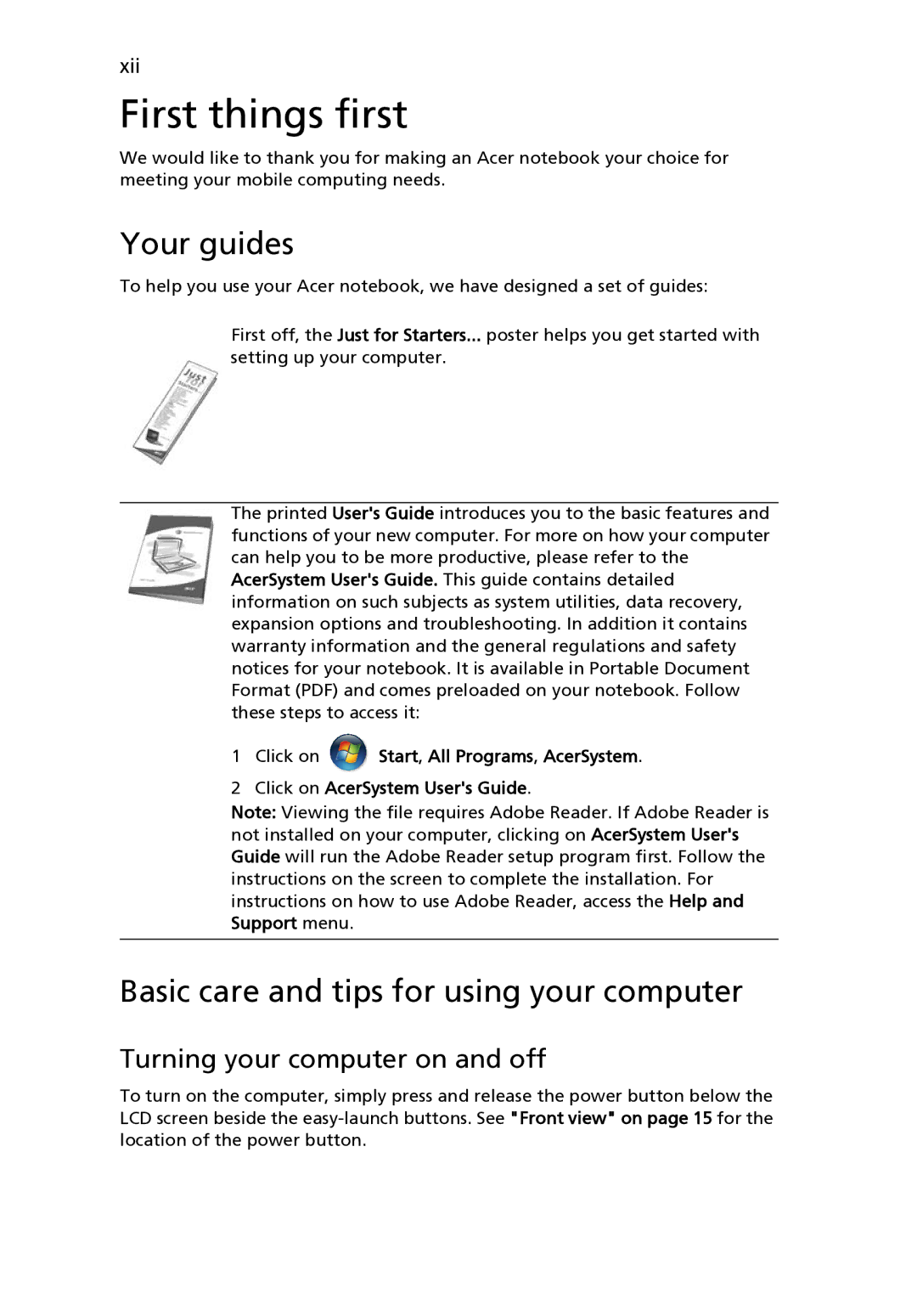 Acer 4520 First things first, Your guides, Basic care and tips for using your computer, Turning your computer on and off 