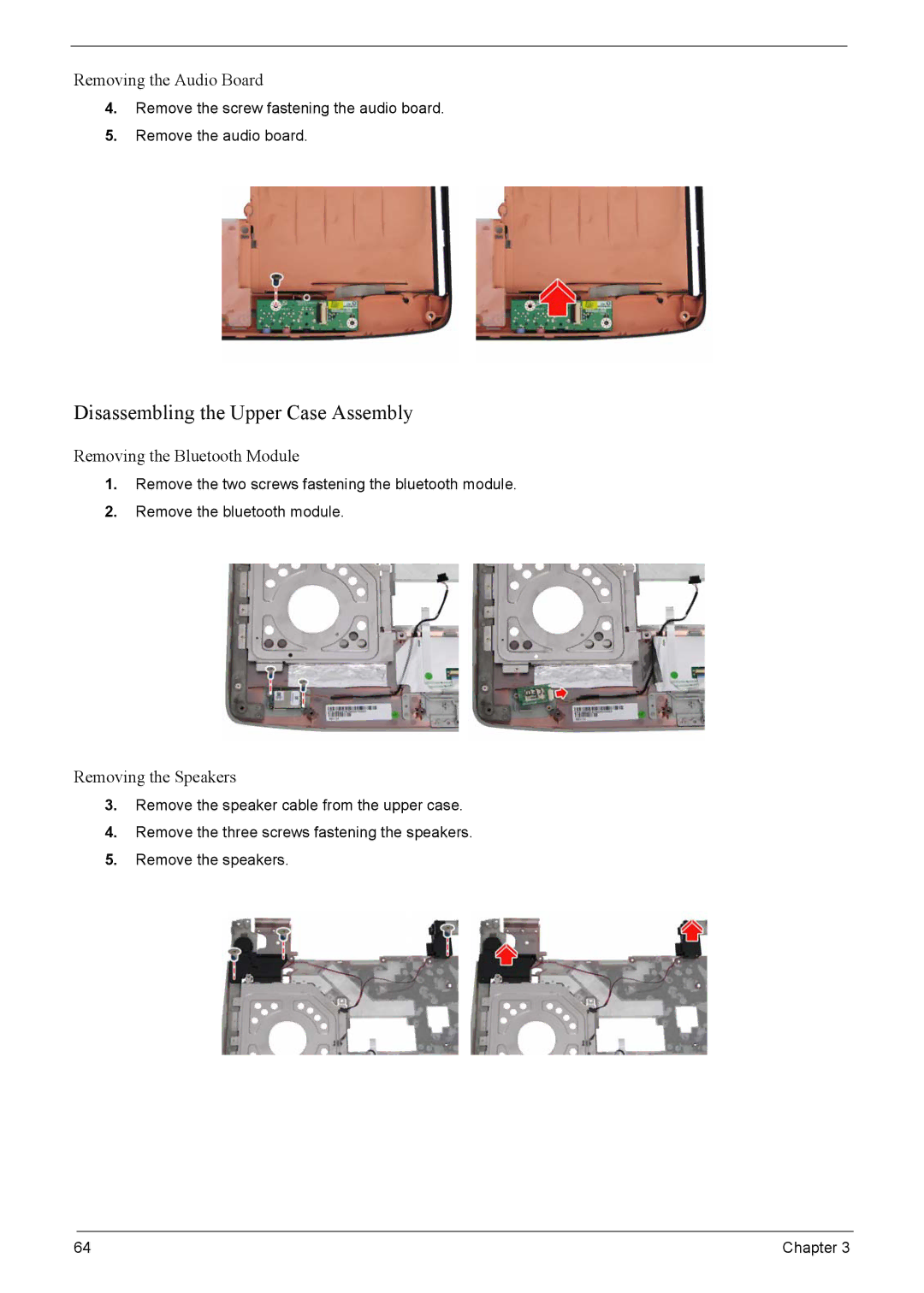 Acer 4220G, 4520G manual Disassembling the Upper Case Assembly, Removing the Audio Board, Removing the Bluetooth Module 