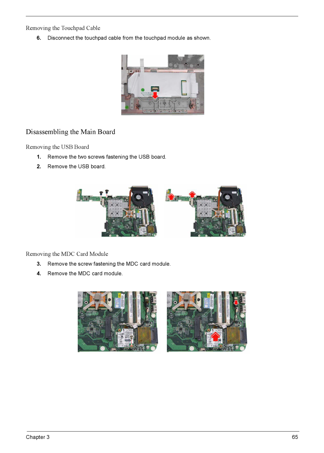 Acer 4220 Disassembling the Main Board, Removing the Touchpad Cable, Removing the USB Board, Removing the MDC Card Module 