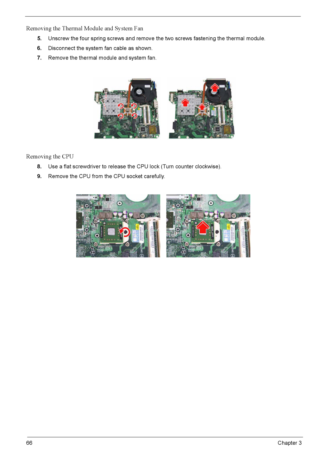 Acer 4520G, 4220G manual Removing the Thermal Module and System Fan, Removing the CPU 