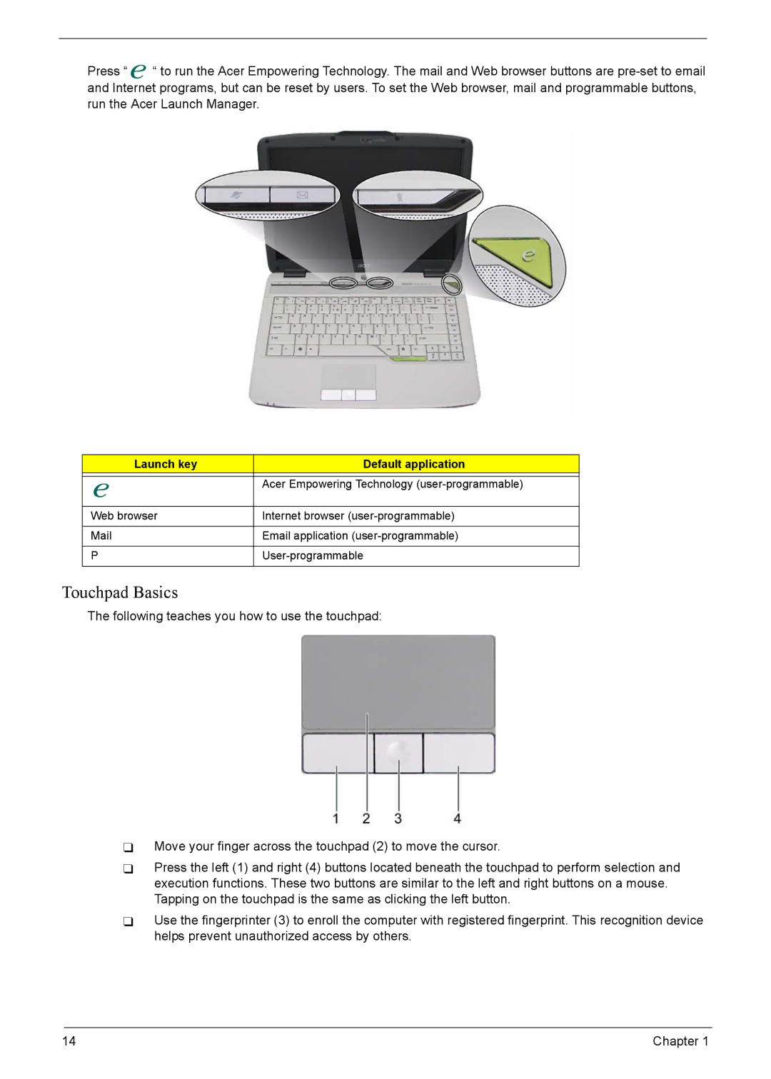 Acer 4520G, 4220G manual Touchpad Basics, Launch key Default application 