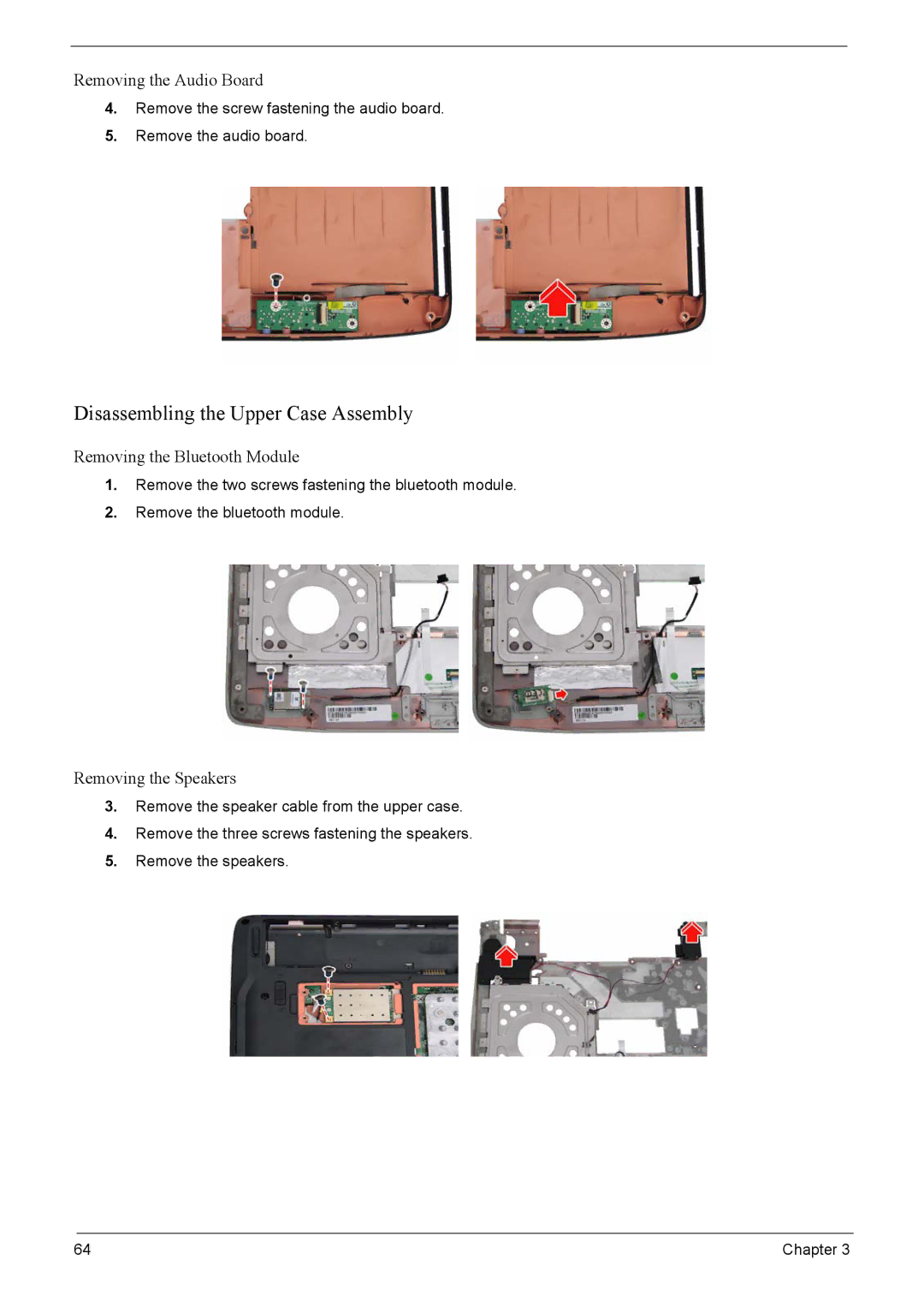 Acer 4520G, 4220G manual Disassembling the Upper Case Assembly, Removing the Audio Board, Removing the Bluetooth Module 