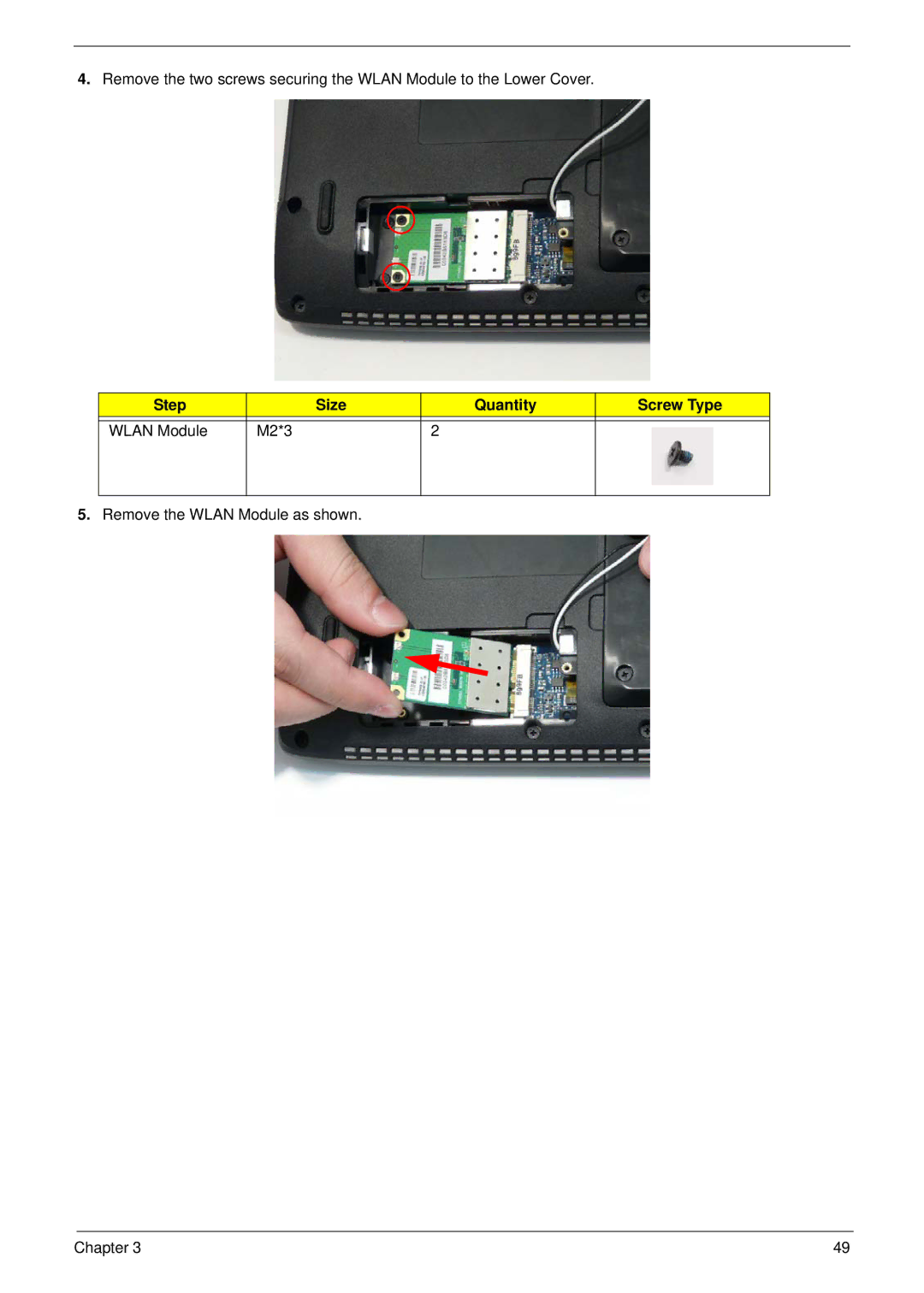 Acer 4535G, 4235 manual Step Size Quantity Screw Type Wlan Module M2*3, Remove the Wlan Module as shown Chapter 