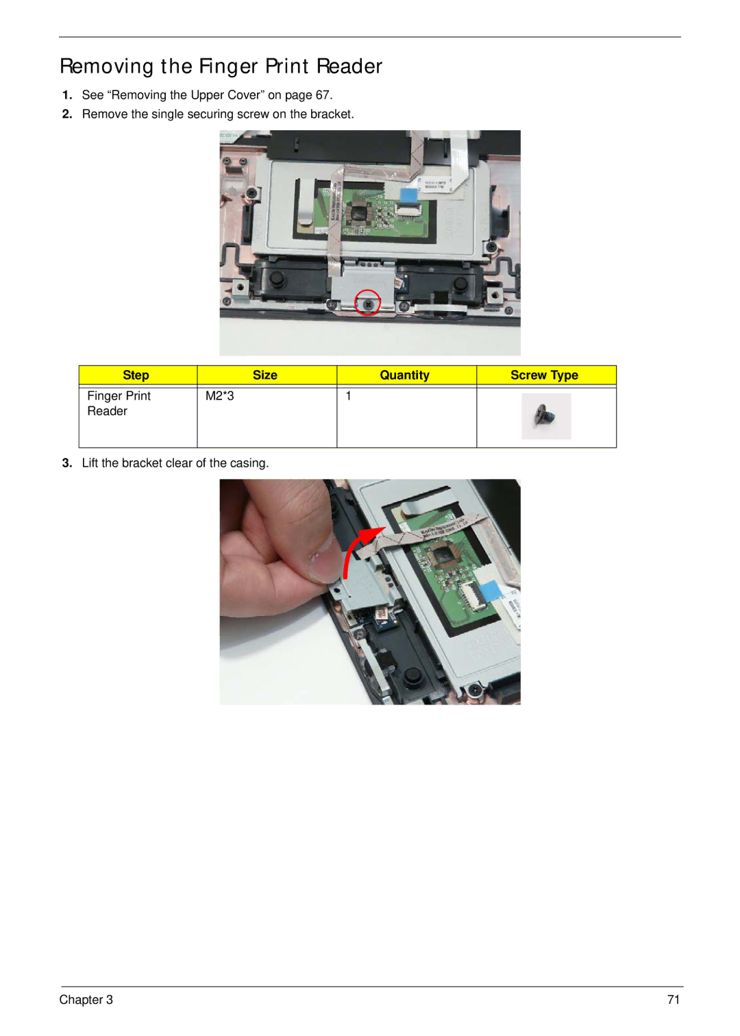 Acer 4535G, 4235 manual Removing the Finger Print Reader, Step Size Quantity Screw Type Finger Print M2*3 Reader 