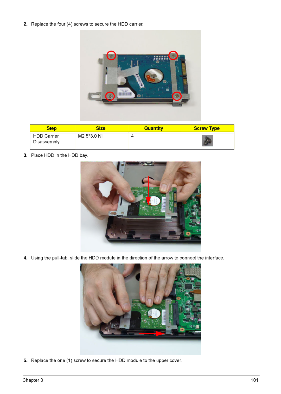 Acer 4552G, 4252 manual Replace the four 4 screws to secure the HDD carrier 