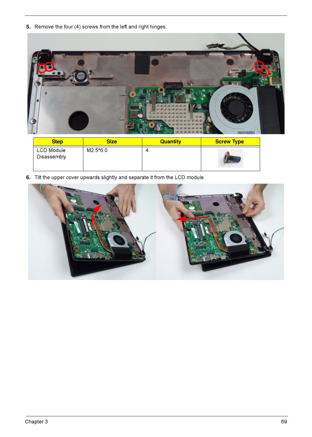 Acer 4552G, 4252 manual Remove the four 4 screws from the left and right hinges 