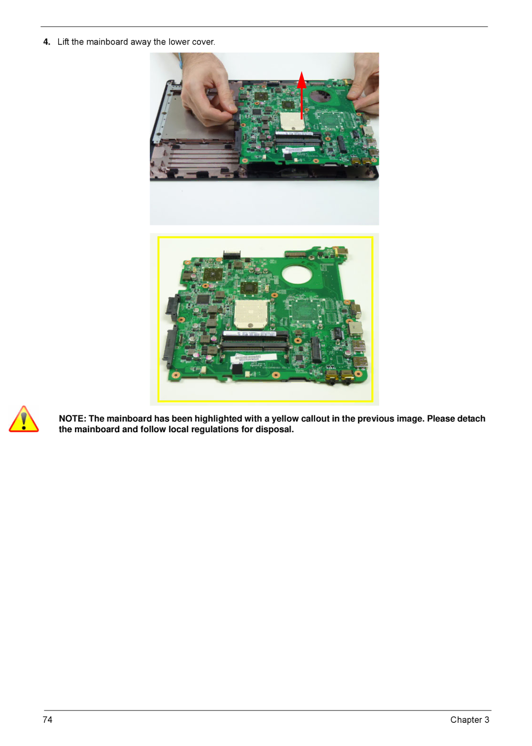 Acer 4552G, 4252 manual Lift the mainboard away the lower cover 