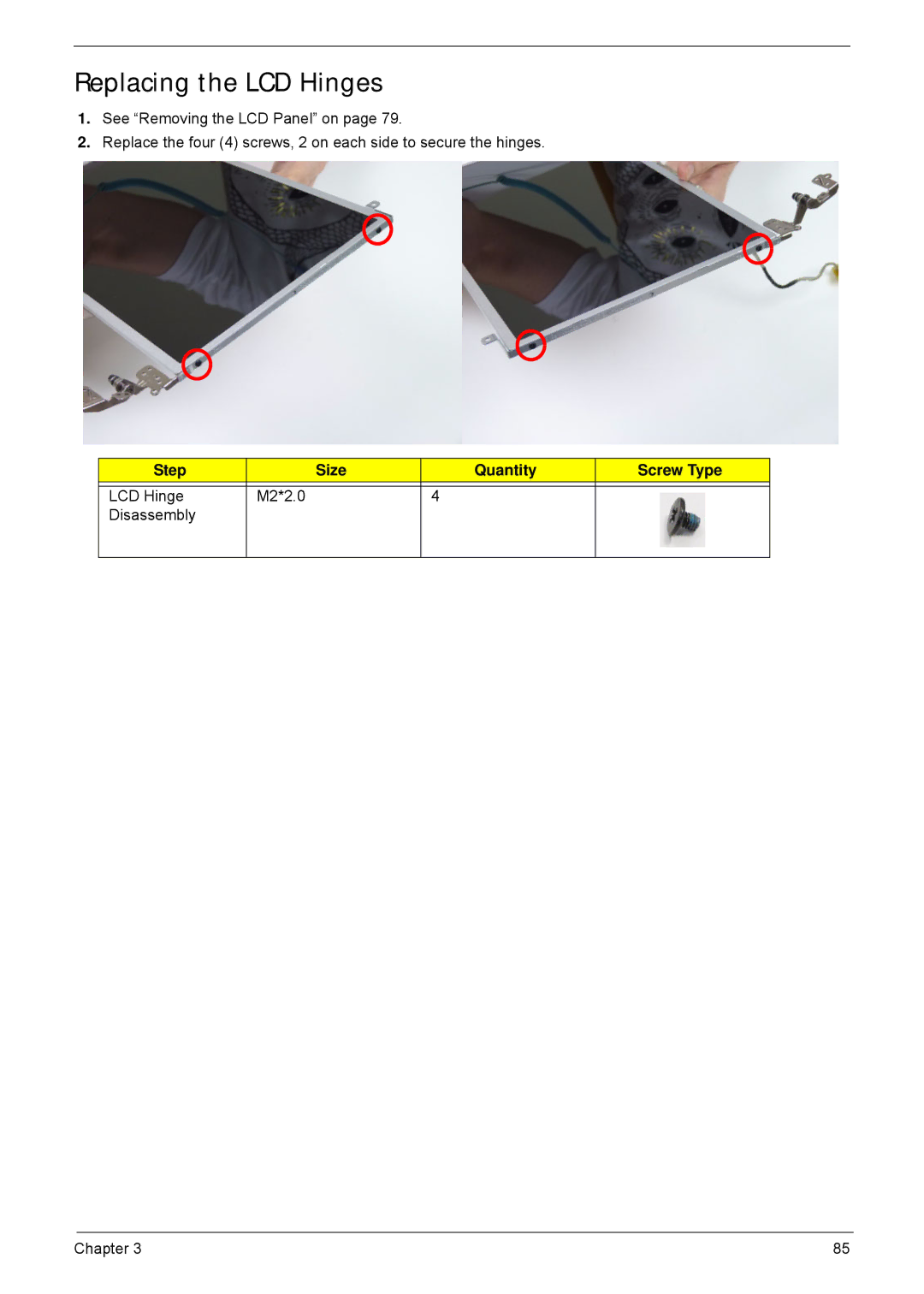 Acer 4252, 4552G manual Replacing the LCD Hinges, Step Size Quantity Screw Type 