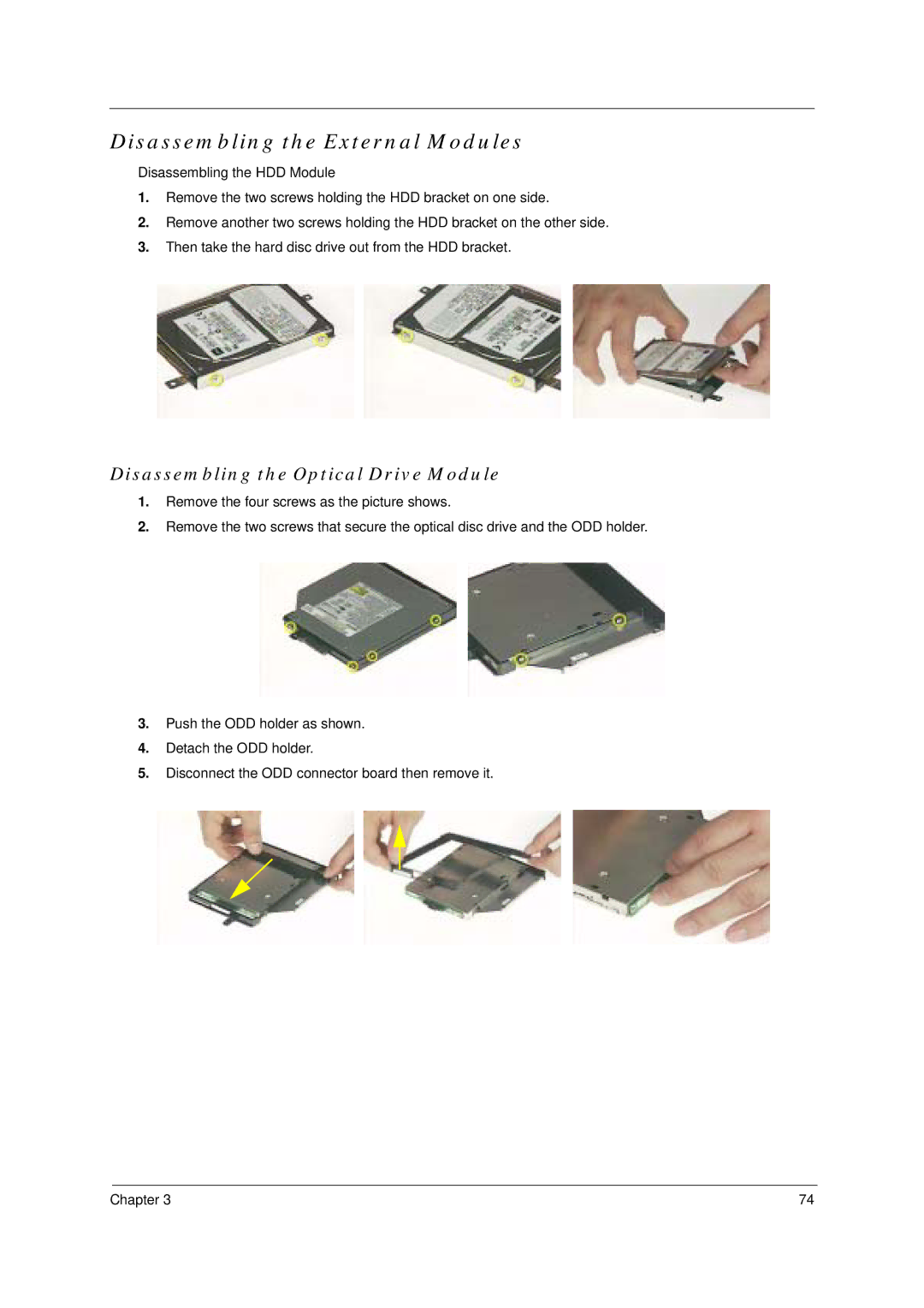 Acer 4100, 4600 manual Disassembling the External Modules, Disassembling the Optical Drive Module 