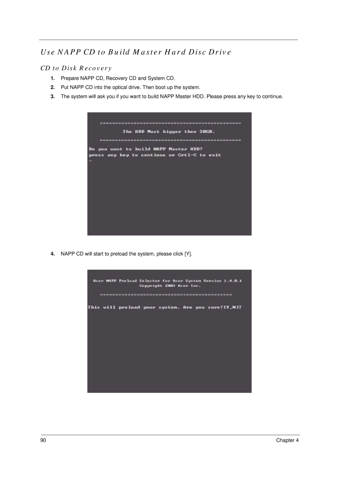 Acer 4600, 4100 manual Use Napp CD to Build Master Hard Disc Drive, CD to Disk Recovery 