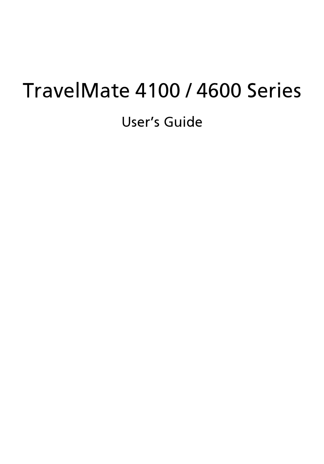 Acer 4100 Series manual TravelMate 4100 / 4600 Series, User’s Guide 