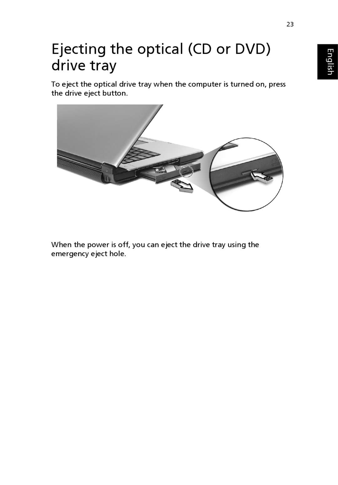 Acer 4100 Series, 4600 Series manual Ejecting the optical CD or DVD drive tray 