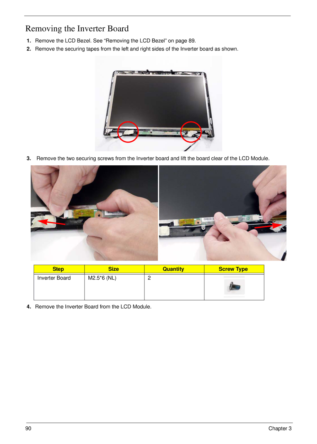 Acer 4730 manual Removing the Inverter Board, Step Size Quantity Screw Type Inverter Board M2.5*6 NL 