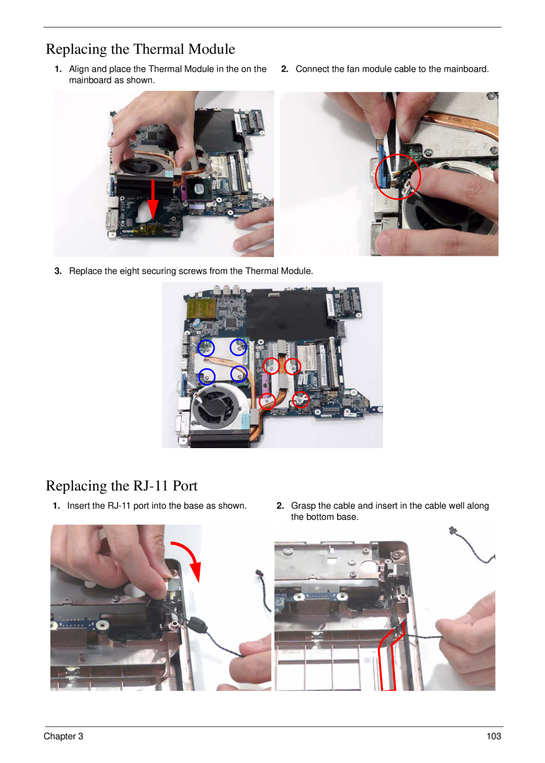 Acer 4730 manual Replacing the Thermal Module, Replacing the RJ-11 Port 