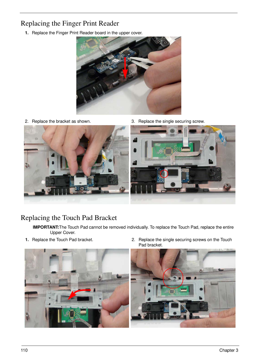 Acer 4730 manual Replacing the Finger Print Reader, Replacing the Touch Pad Bracket 