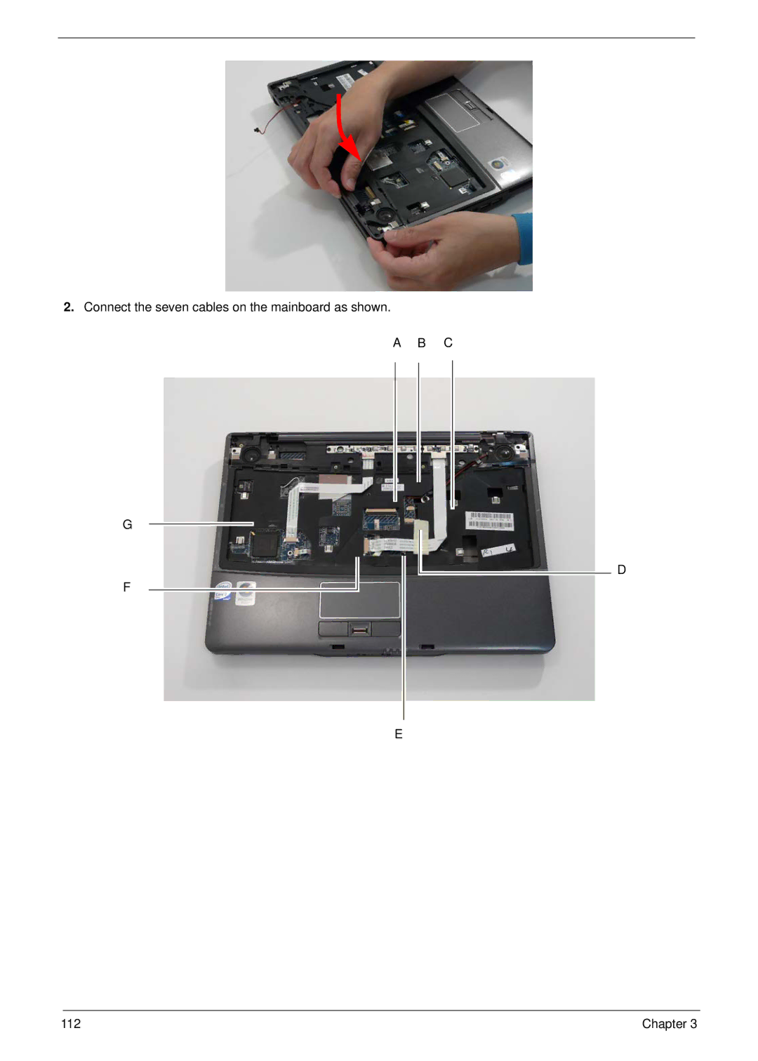 Acer 4730 manual Connect the seven cables on the mainboard as shown 