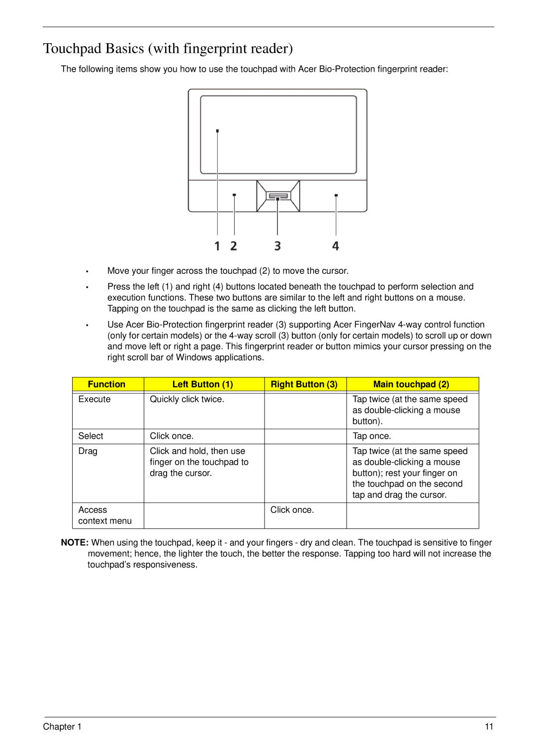 Acer 4730 manual Touchpad Basics with fingerprint reader, Function Left Button Right Button Main touchpad 