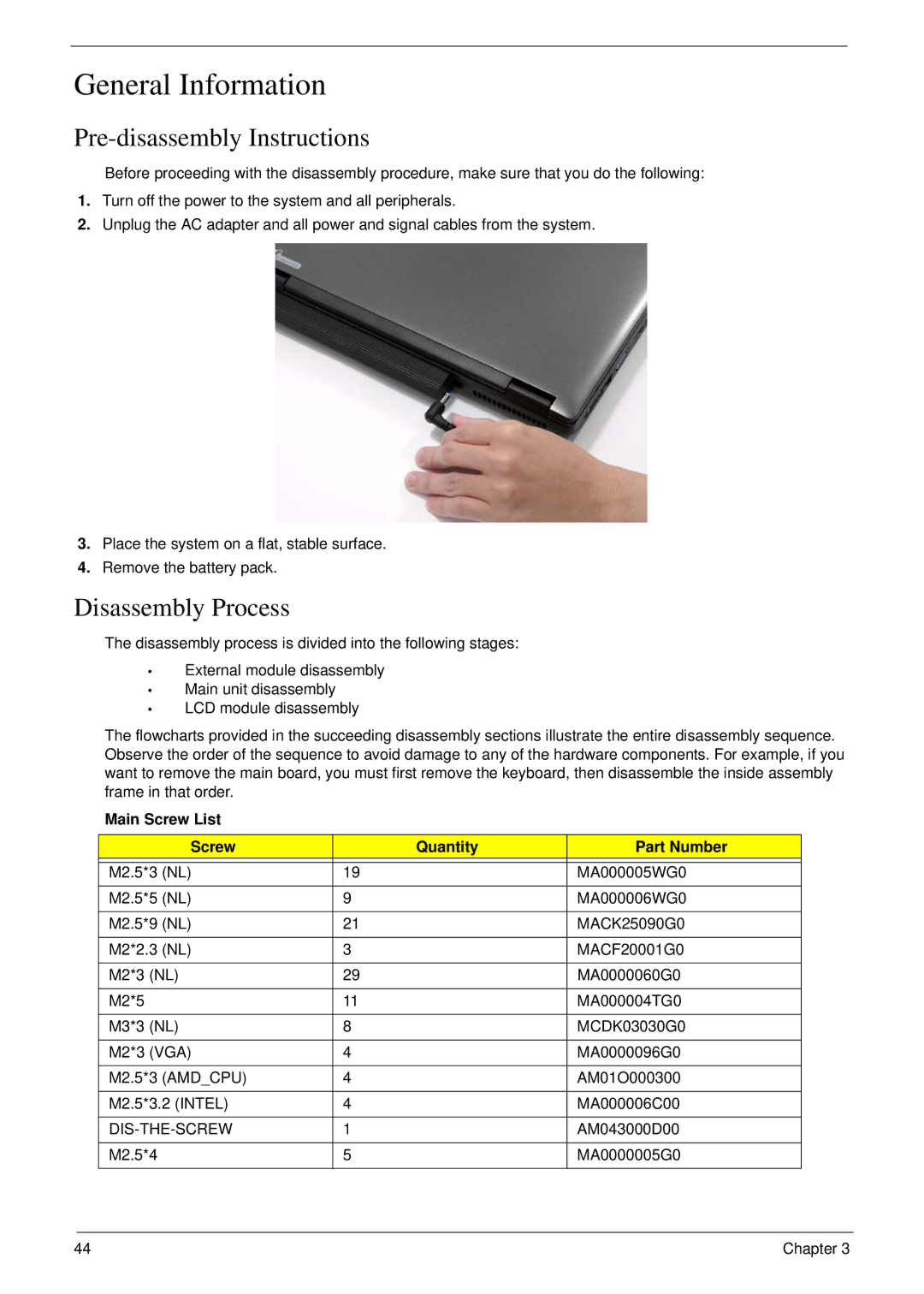 Acer 4730 General Information, Pre-disassembly Instructions, Disassembly Process, Main Screw List Quantity Part Number 