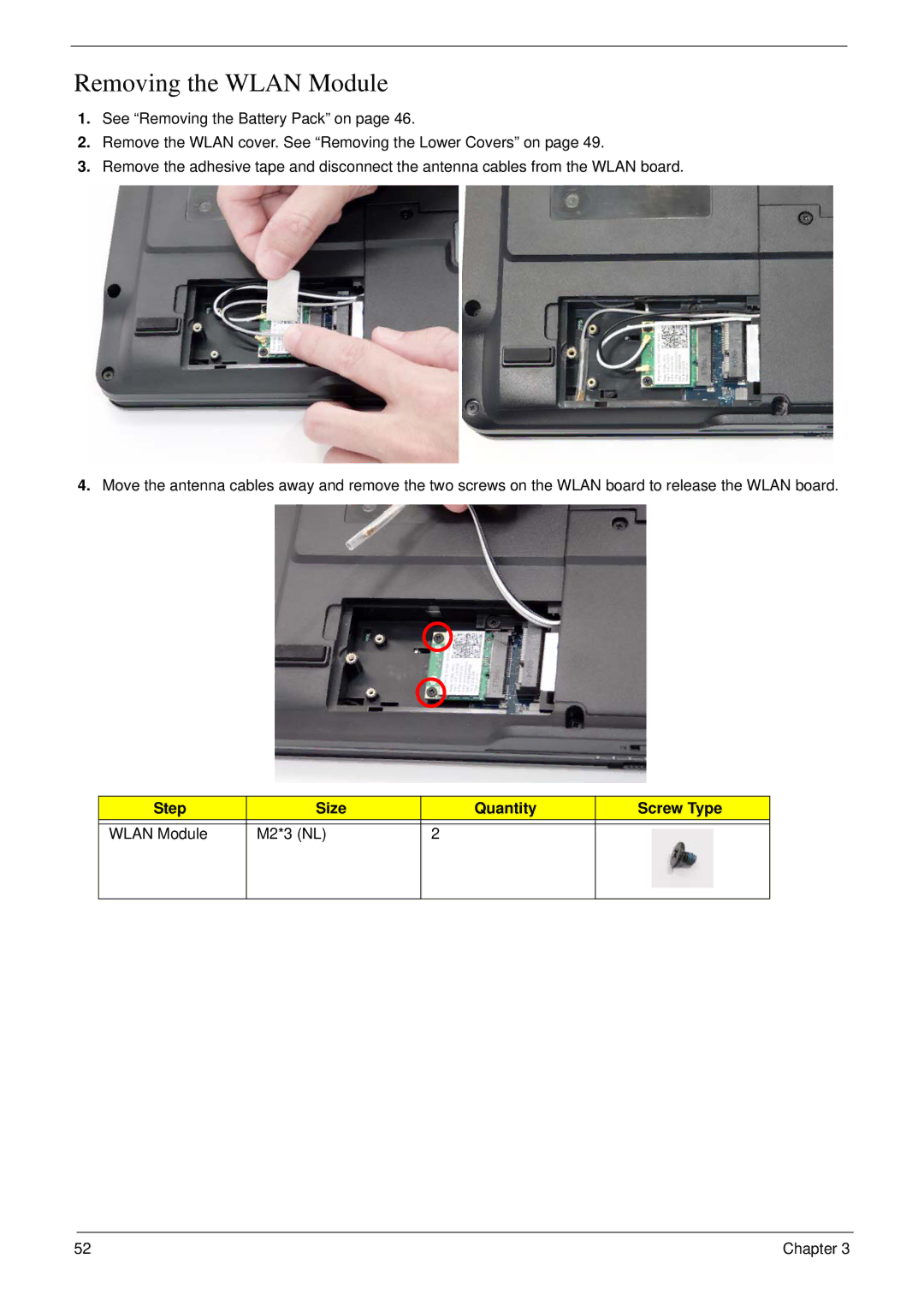 Acer 4730 manual Removing the Wlan Module, Step Size Quantity Screw Type Wlan Module M2*3 NL 