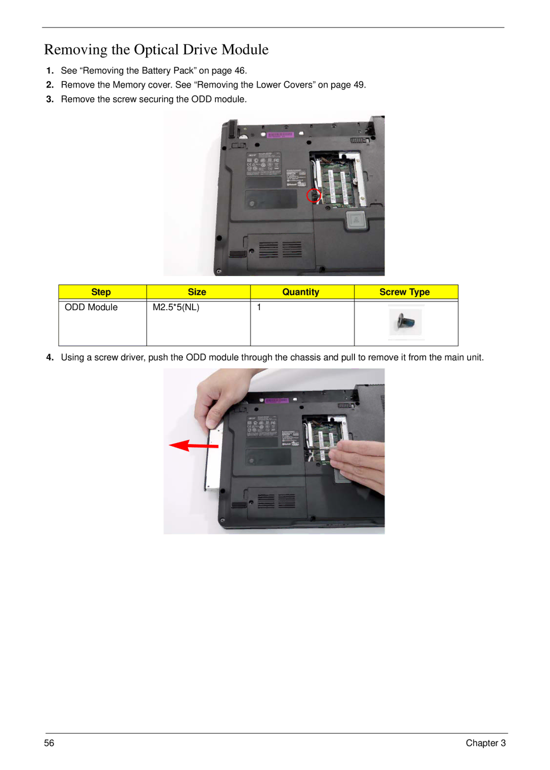 Acer 4730 manual Removing the Optical Drive Module, Step Size Quantity Screw Type ODD Module M2.5*5NL 