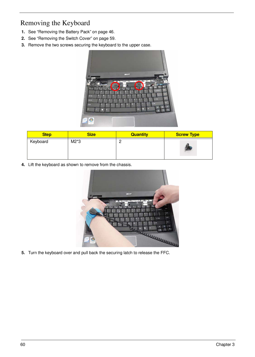 Acer 4730 manual Removing the Keyboard, Step Size Quantity Screw Type Keyboard M2*3 