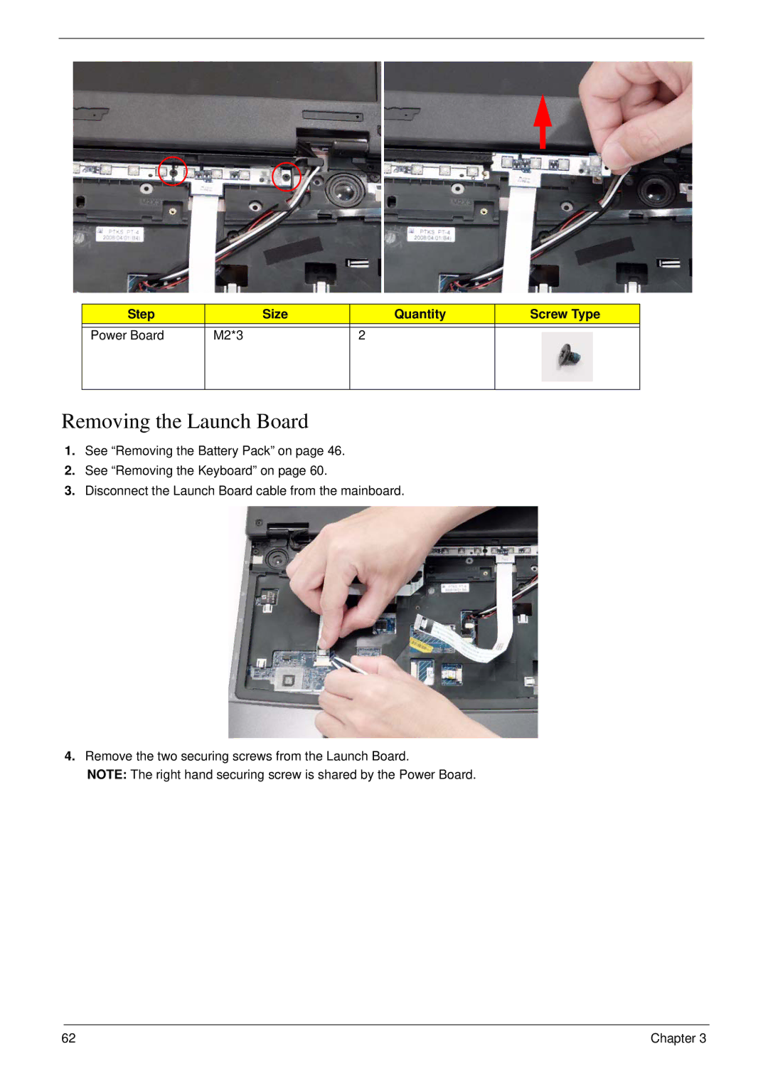 Acer 4730 manual Removing the Launch Board, Step Size Quantity Screw Type Power Board M2*3 