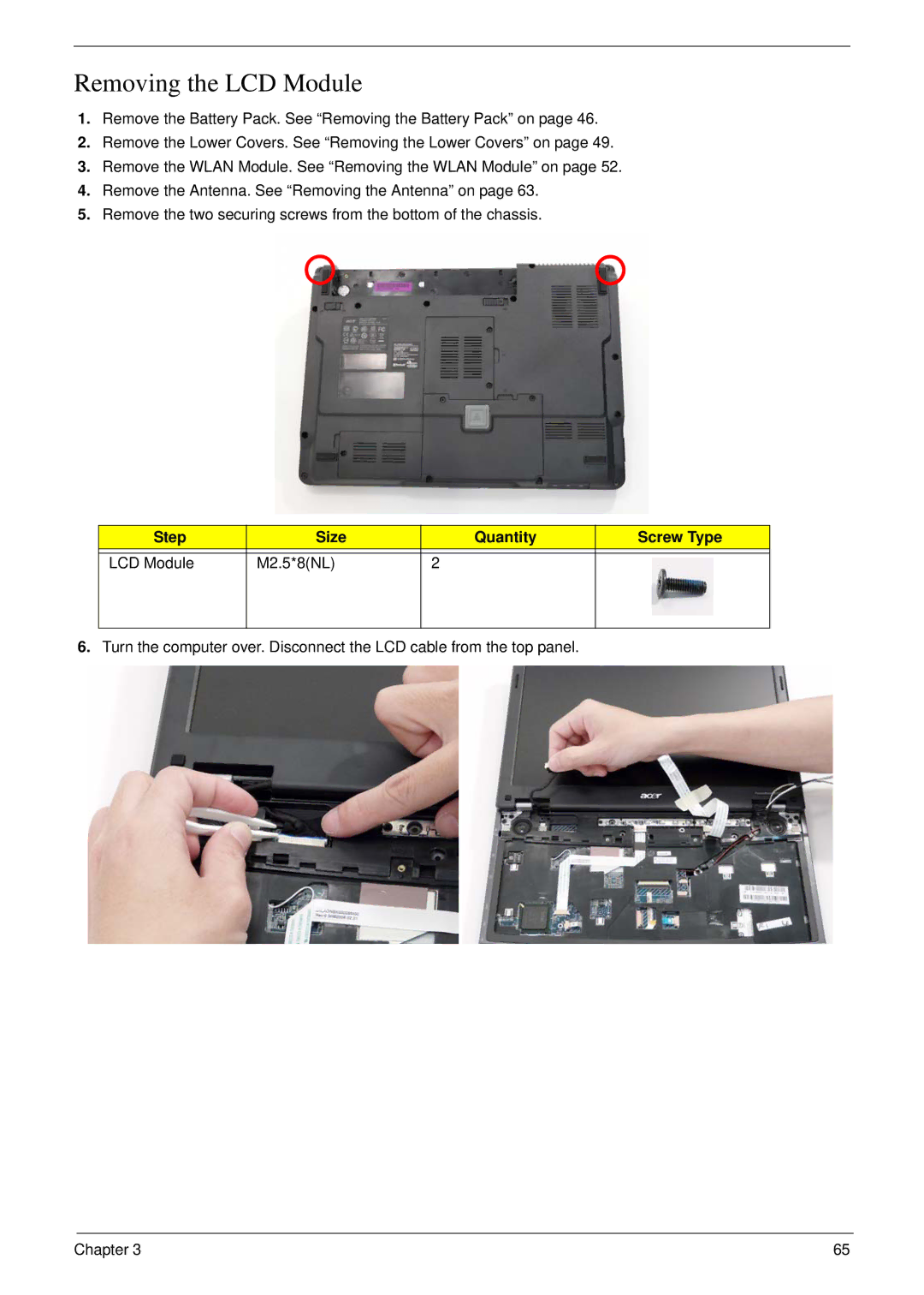 Acer 4730 manual Removing the LCD Module, Step Size Quantity Screw Type LCD Module M2.5*8NL 