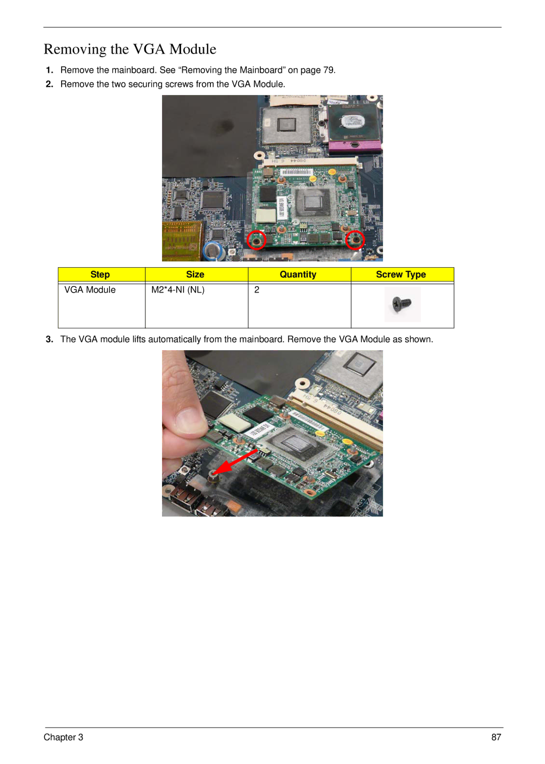 Acer 4730 manual Removing the VGA Module, Step Size Quantity Screw Type VGA Module M2*4-NI NL 