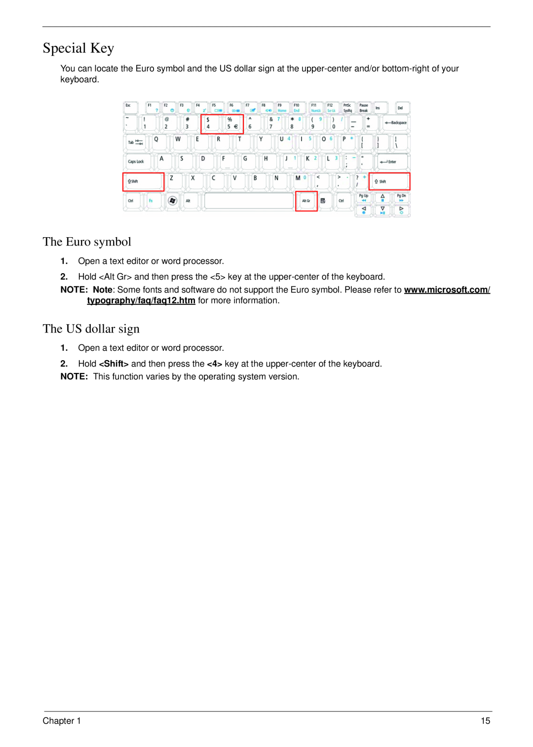 Acer 4730 manual Special Key, The Euro symbol, The US dollar sign 