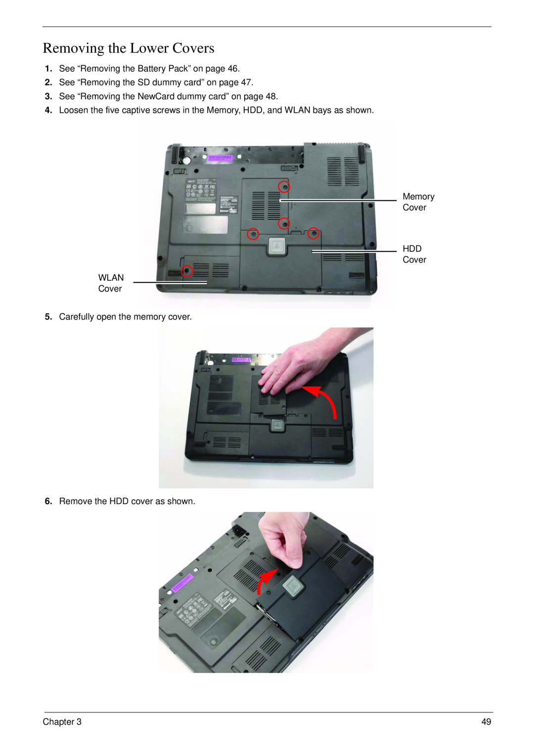 Acer 4730 Removing the Lower Covers, See “Removing the Battery Pack” on page, See “Removing the SD dummy card” on page 