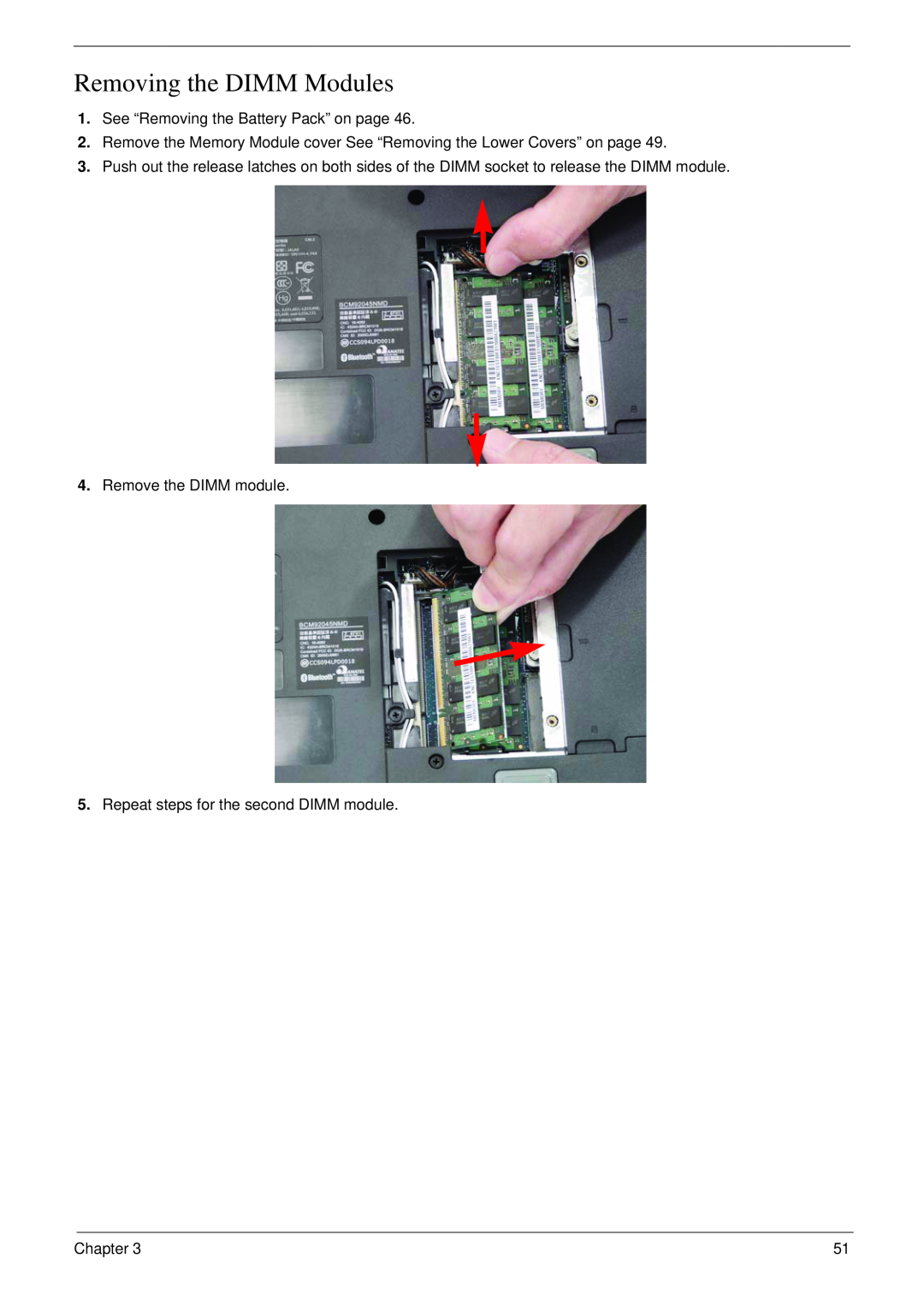 Acer 4730 manual Removing the DIMM Modules, See “Removing the Battery Pack” on page, Chapter 