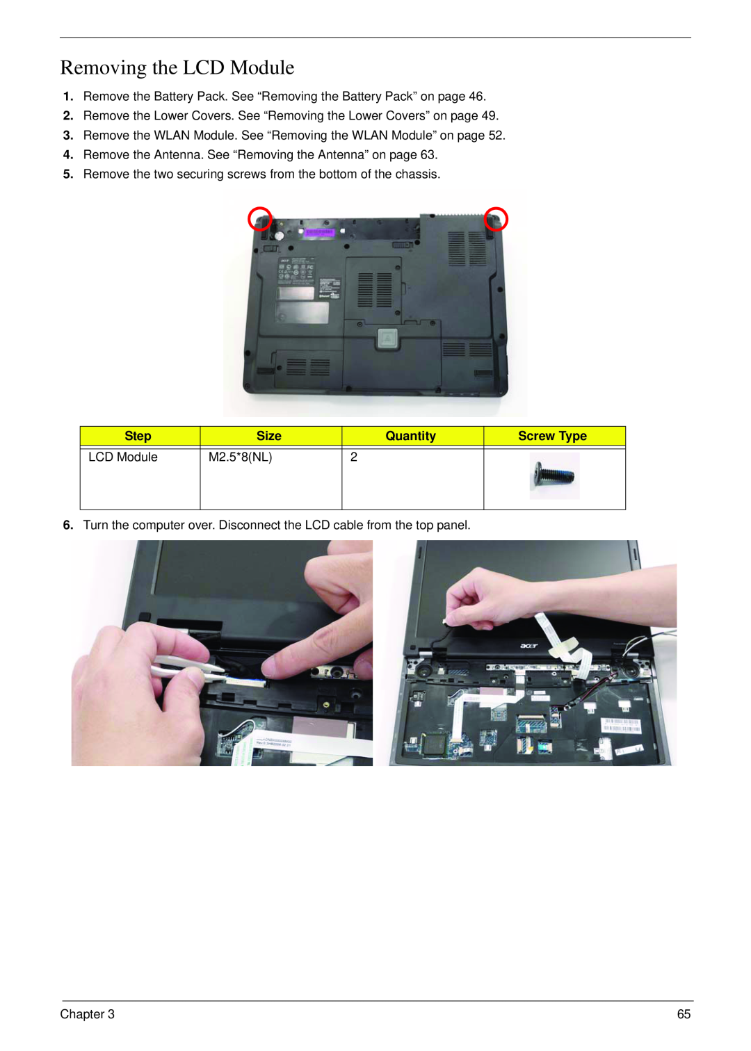 Acer 4730 manual Removing the LCD Module, Step, Size, Quantity, Screw Type, M2.5*8NL 