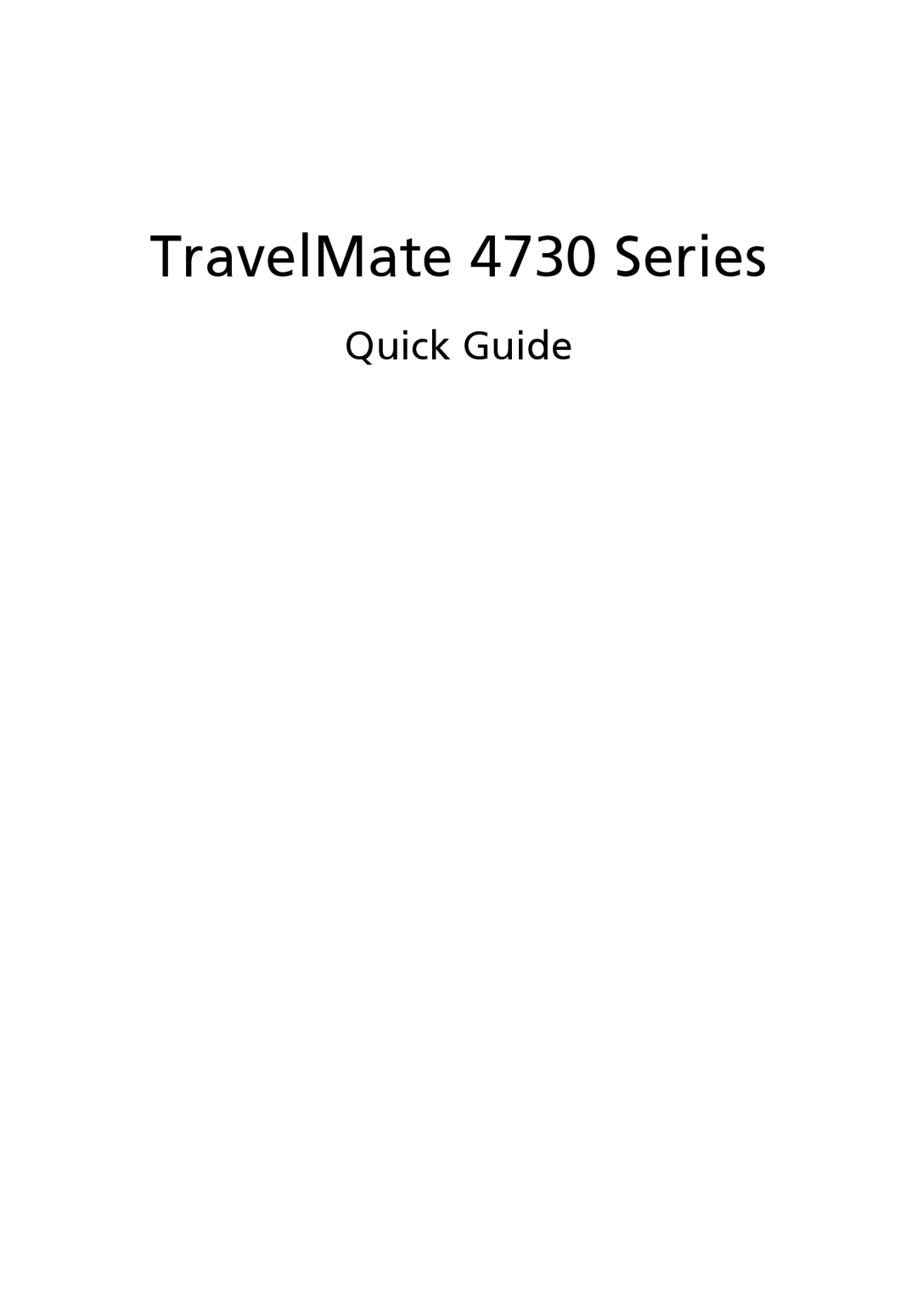 Acer 4730G manual TravelMate 4730 Series, Quick Guide 