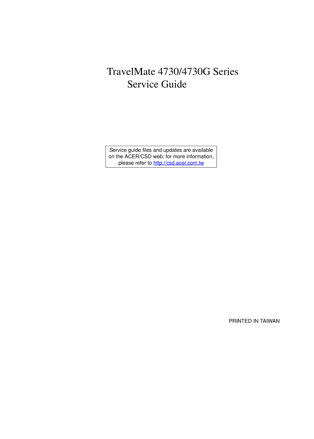 Acer manual TravelMate 4730/4730G Series Service Guide 