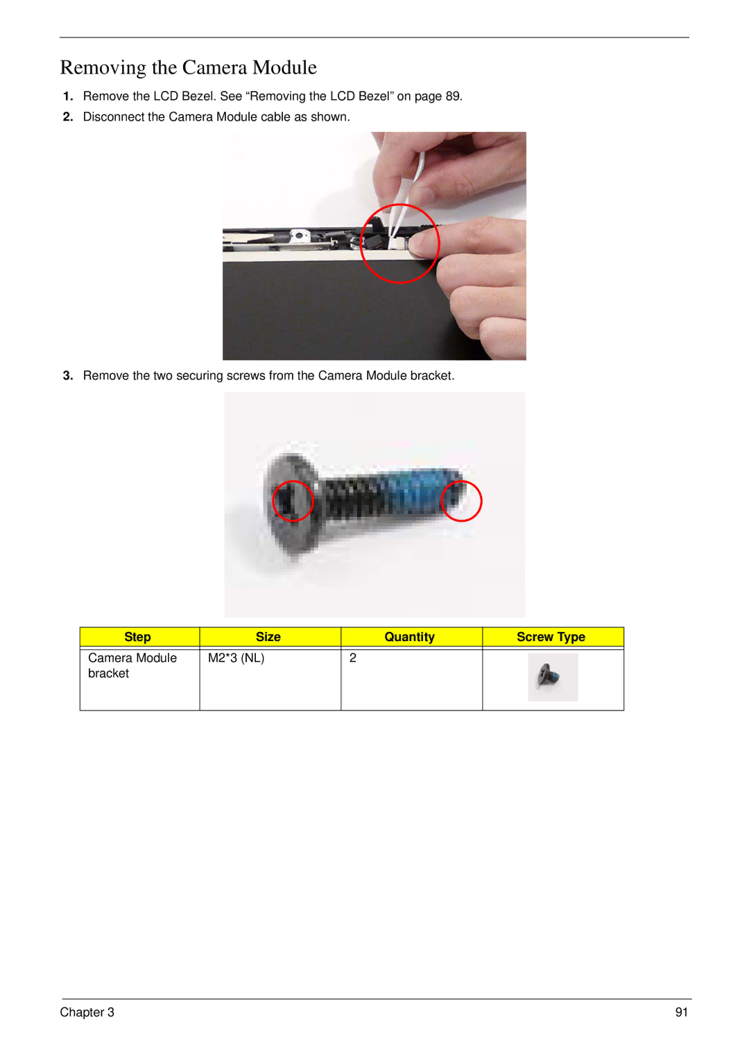 Acer 4730G manual Removing the Camera Module, Step Size Quantity Screw Type Camera Module M2*3 NL Bracket 