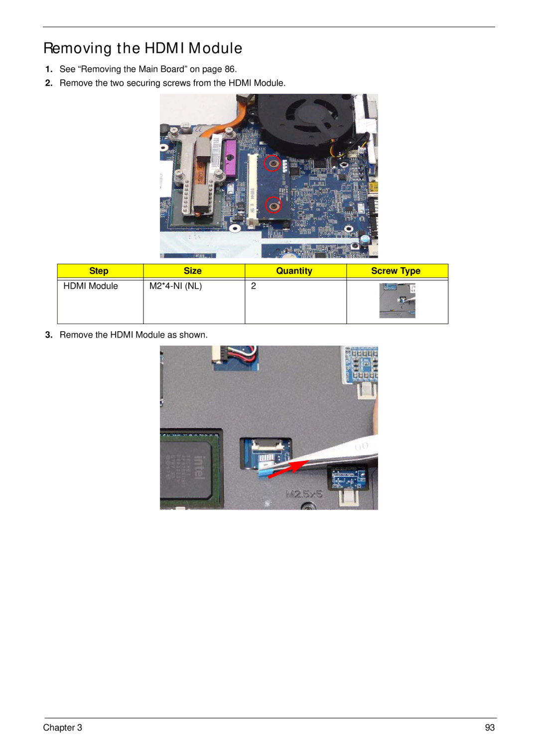 Acer 4730ZG, 4330 manual Removing the Hdmi Module, Step Size Quantity Screw Type Hdmi Module M2*4-NI NL 