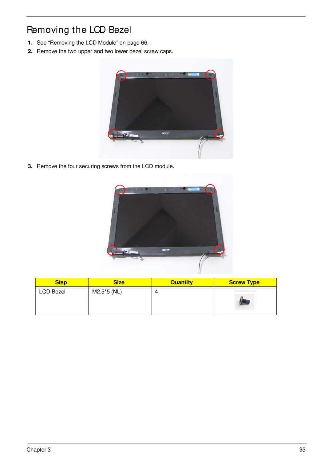 Acer 4730ZG, 4330 manual Removing the LCD Bezel, Step Size Quantity Screw Type LCD Bezel M2.5*5 NL 