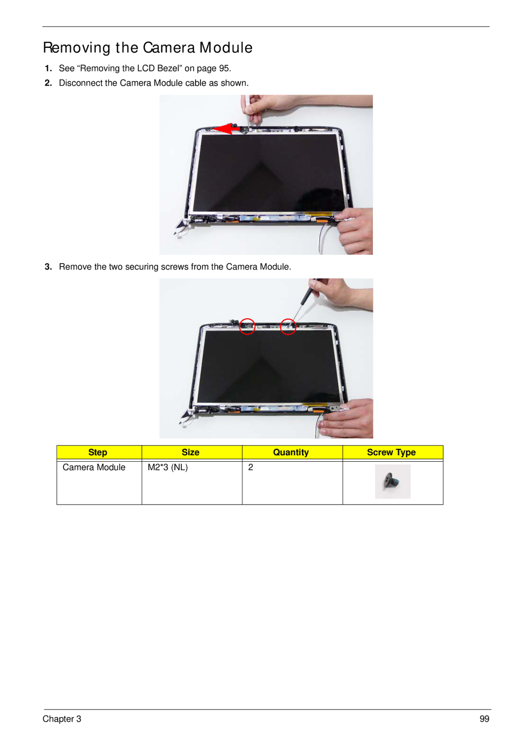 Acer 4730ZG, 4330 manual Removing the Camera Module, Step Size Quantity Screw Type Camera Module M2*3 NL 