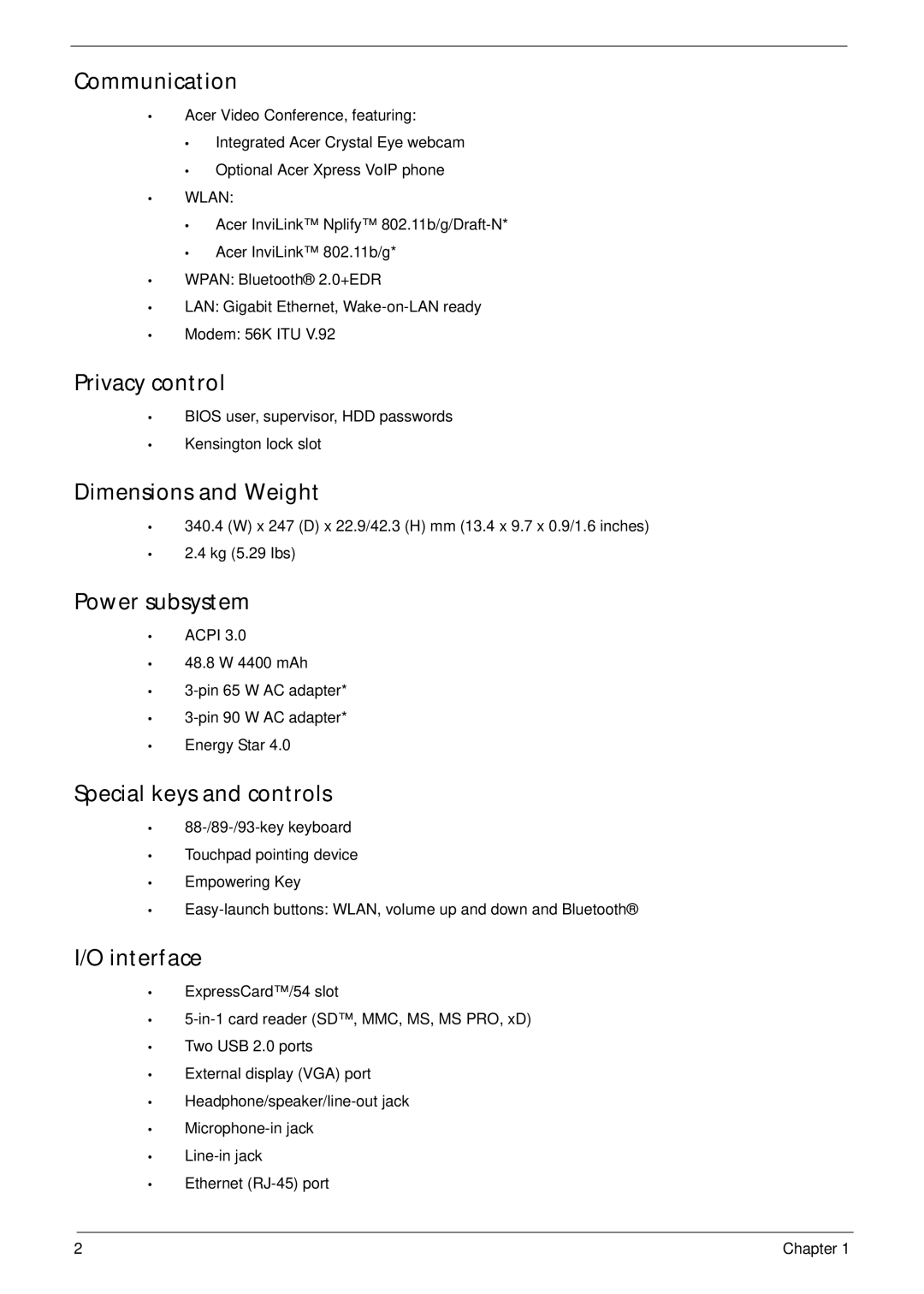 Acer 4730ZG Communication, Privacy control, Dimensions and Weight, Power subsystem, Special keys and controls, Interface 