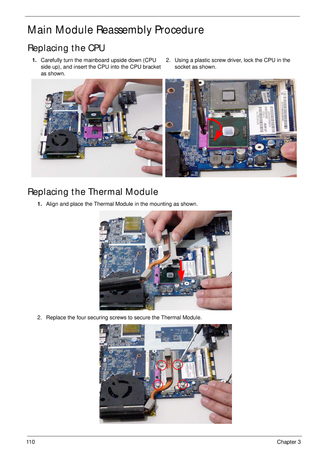 Acer 4730ZG, 4330 manual Main Module Reassembly Procedure, Replacing the CPU, Replacing the Thermal Module 