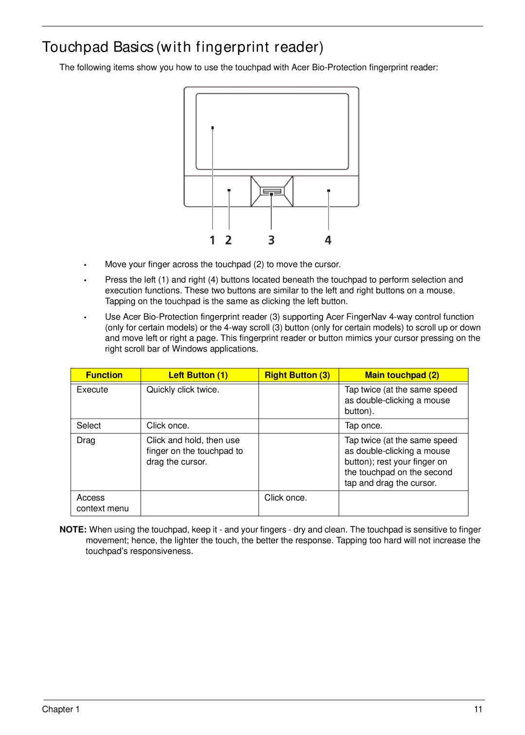 Acer 4730ZG, 4330 manual Touchpad Basics with fingerprint reader, Function Left Button Right Button Main touchpad 